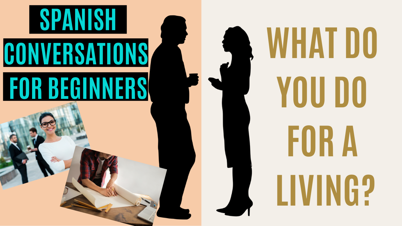 Bilingual Transcript – ¿A qué te dedicas? (What do you do for a living?)